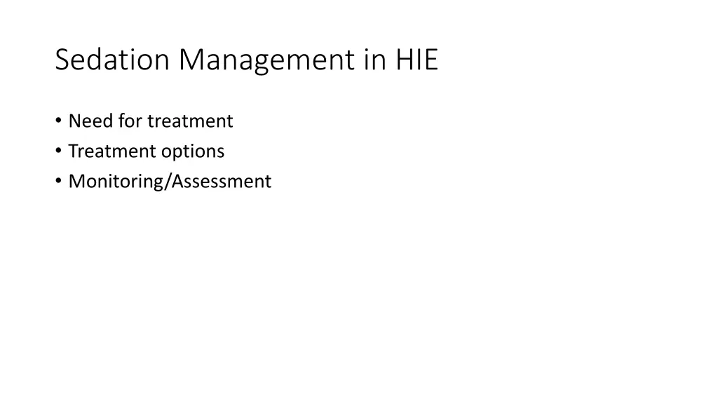 sedation management in hie