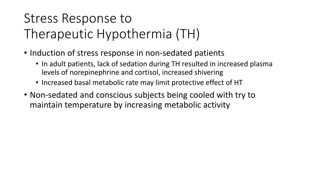 stress response to therapeutic hypothermia th