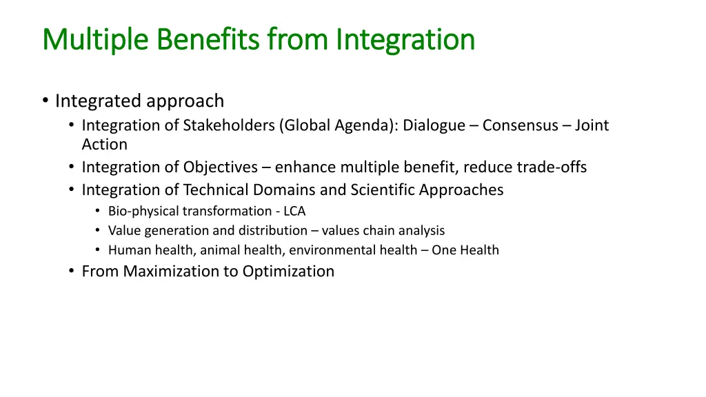 multiple benefits from integration multiple