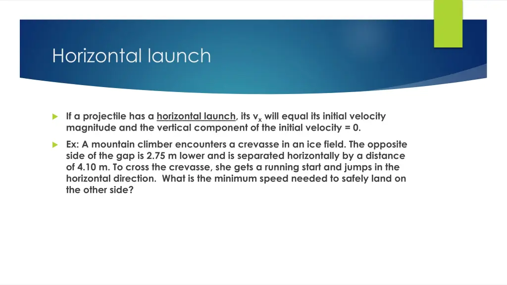 horizontal launch