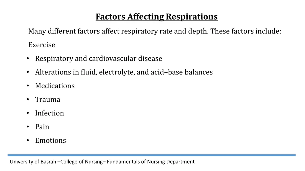 factors affecting respirations