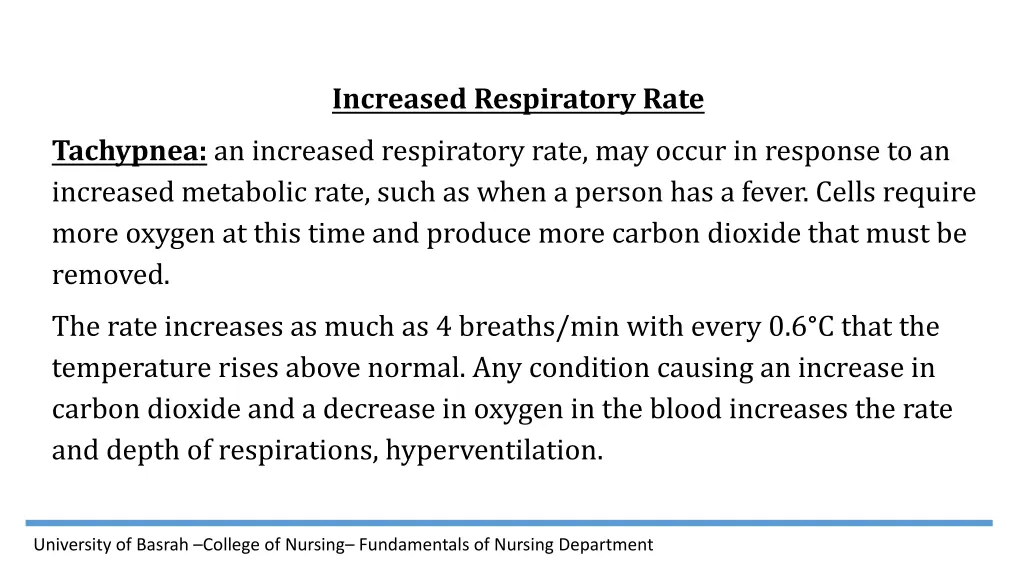 increased respiratory rate