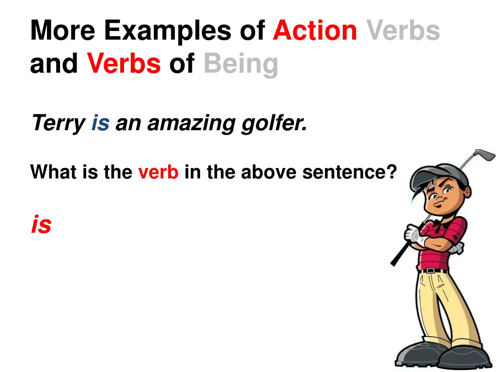 more examples of action verbs and verbs of being 2