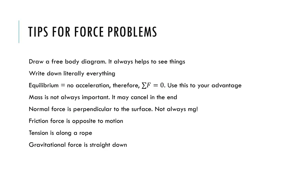 tips for force problems