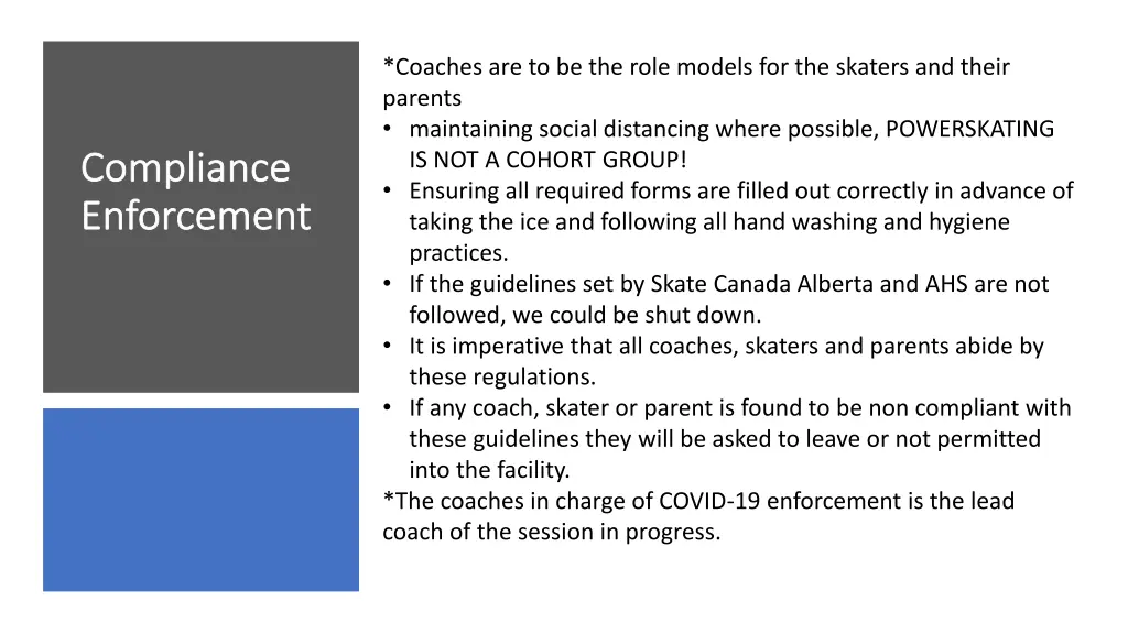 coaches are to be the role models for the skaters