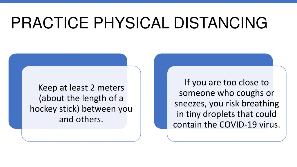 practice physical distancing