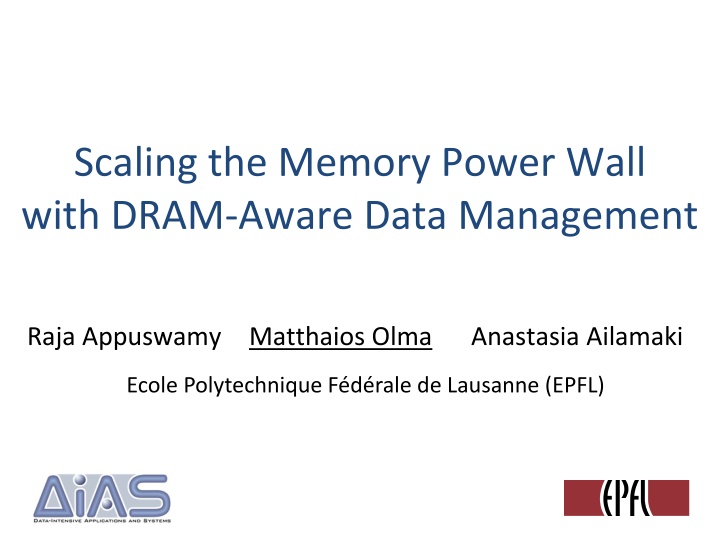 scaling the memory power wall with dram aware