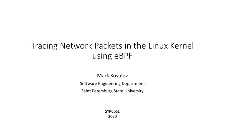 tracing network packets in the linux kernel using