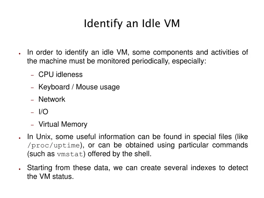 identify an idle vm