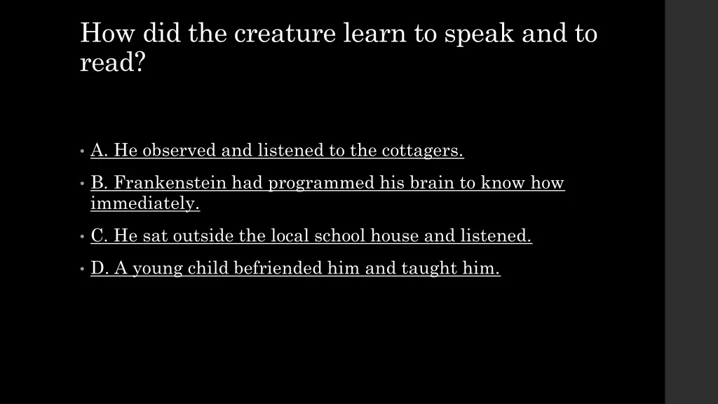 how did the creature learn to speak and to read