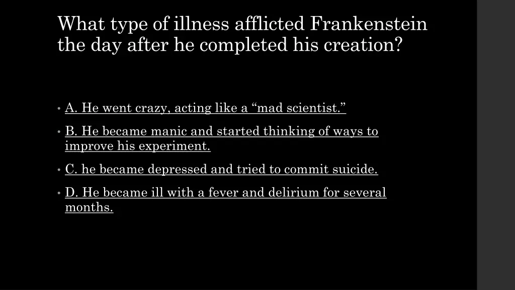 what type of illness afflicted frankenstein