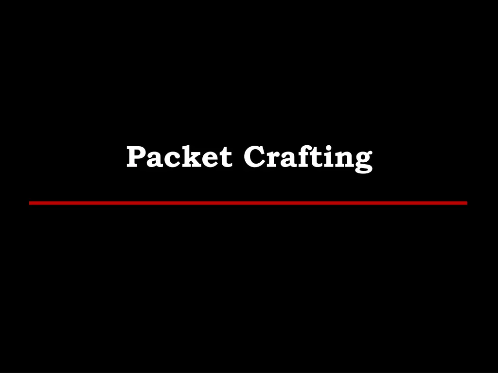 packet crafting