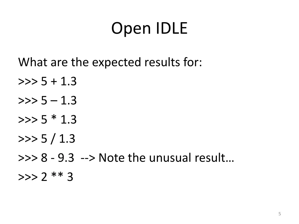 open idle