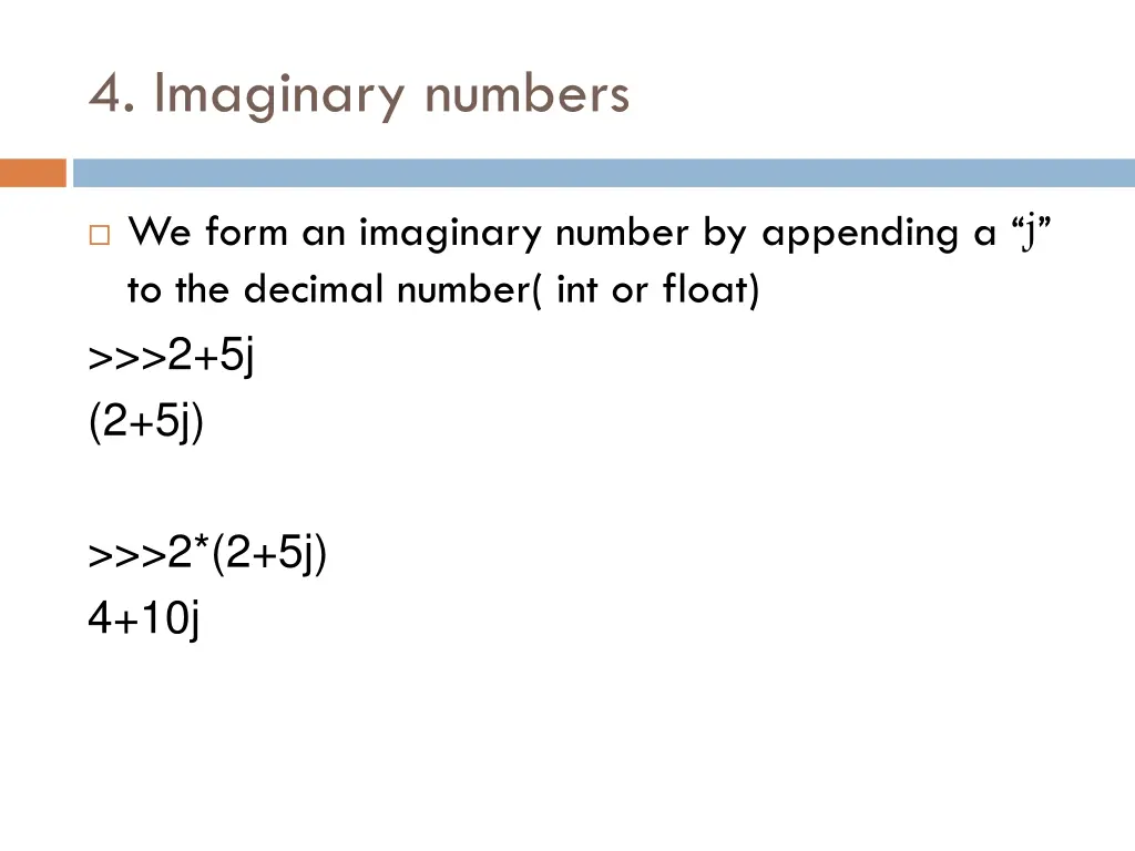 4 imaginary numbers