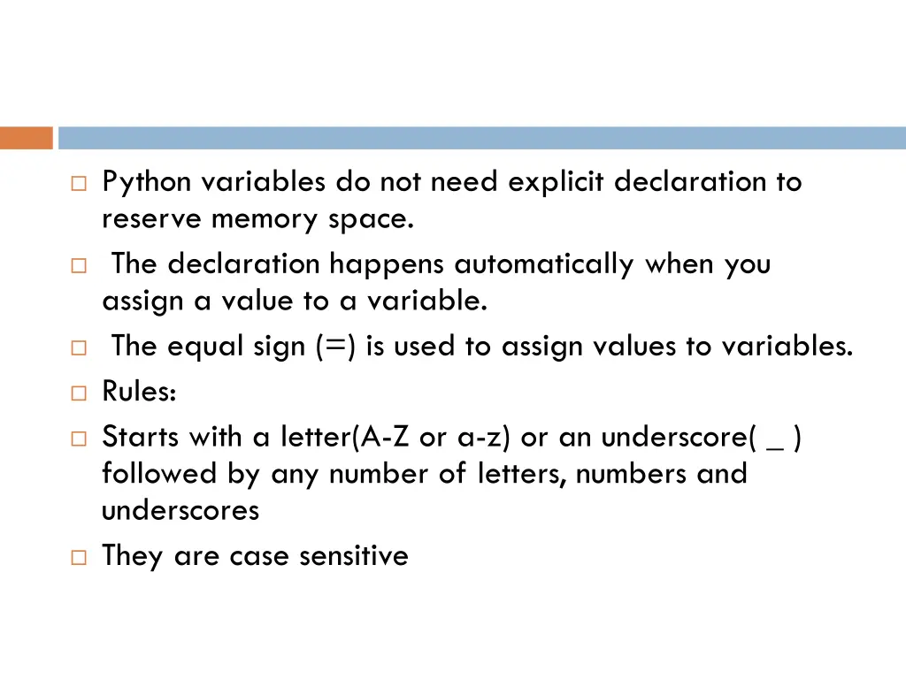 python variables do not need explicit declaration