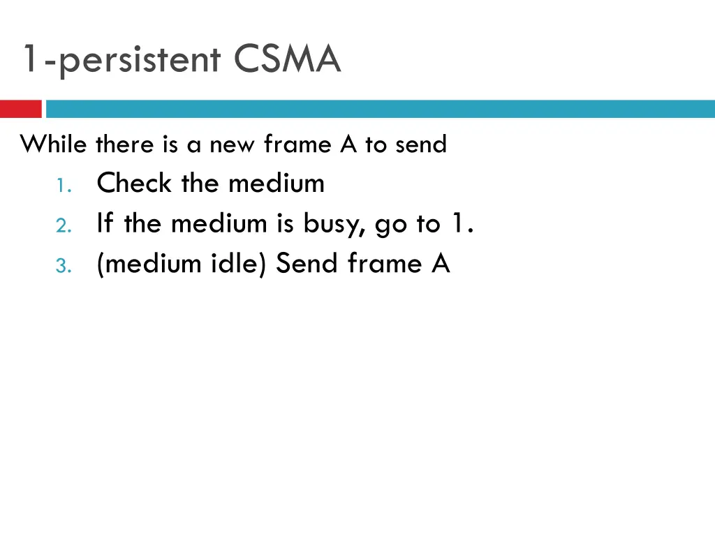 1 persistent csma