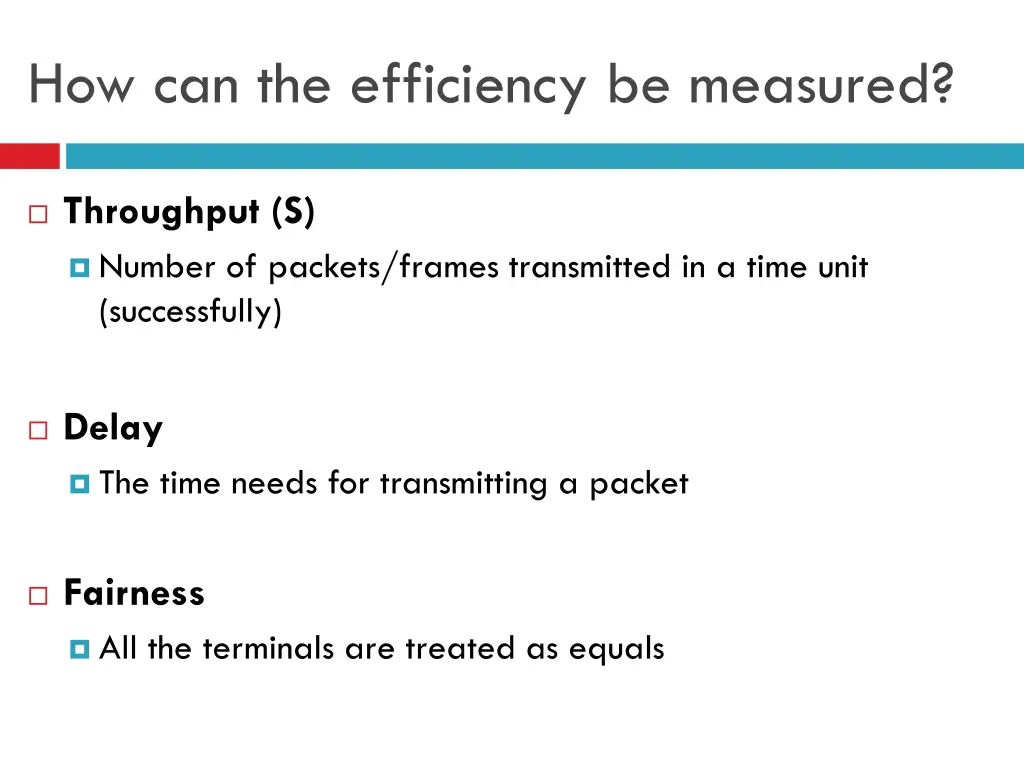 how can the efficiency be measured