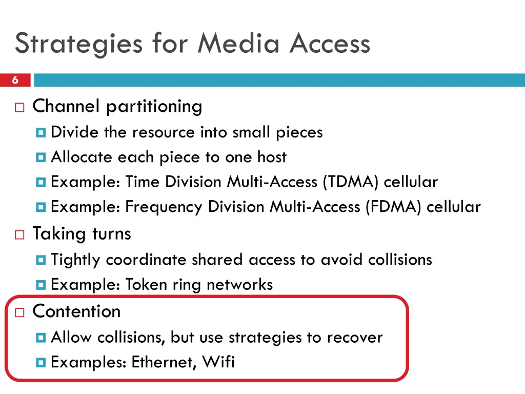 strategies for media access