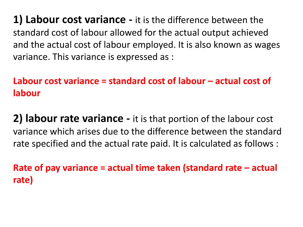 1 labour cost variance it is the difference