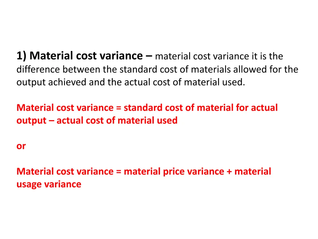 1 material cost variance material cost variance