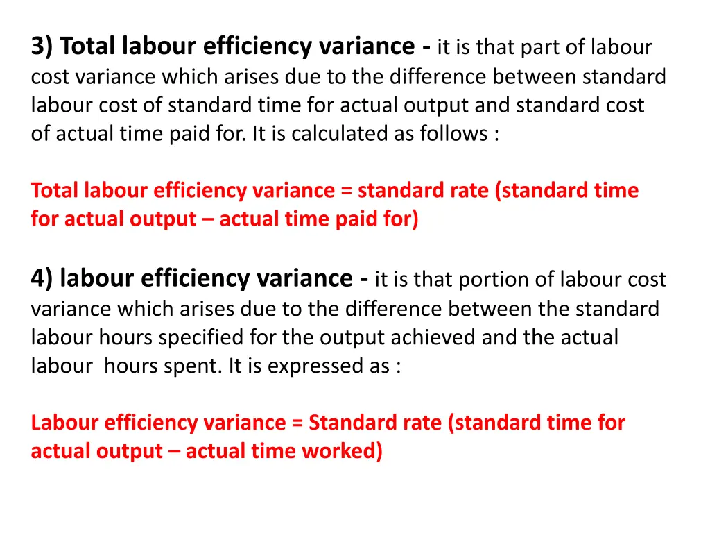 3 total labour efficiency variance it is that