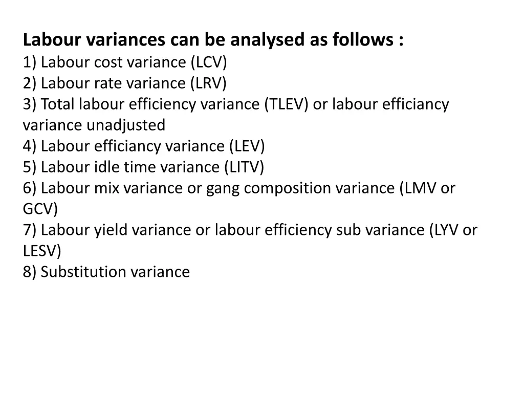 labour variances can be analysed as follows