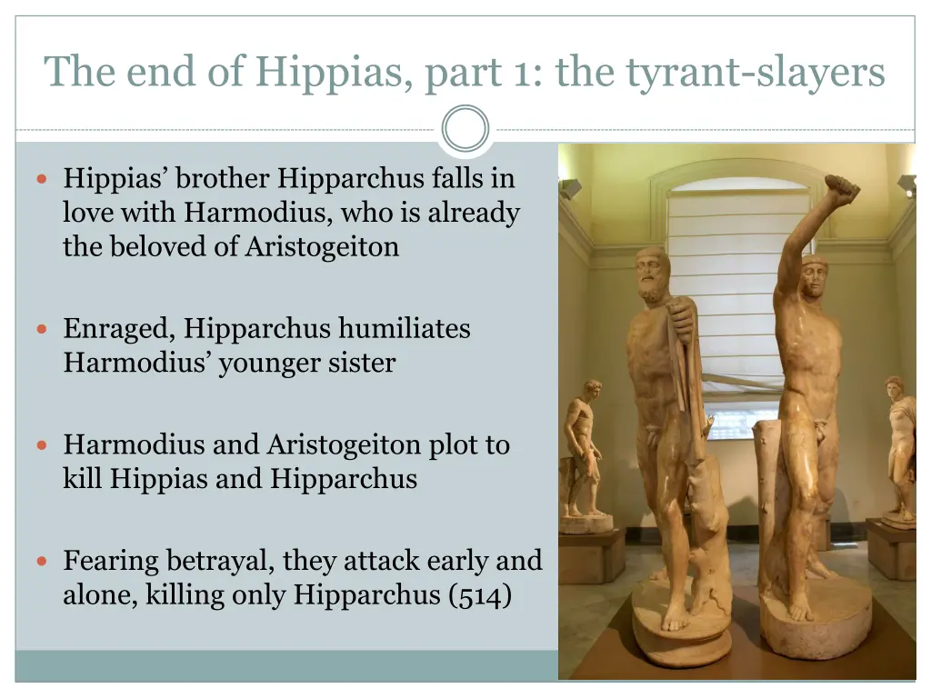 the end of hippias part 1 the tyrant slayers