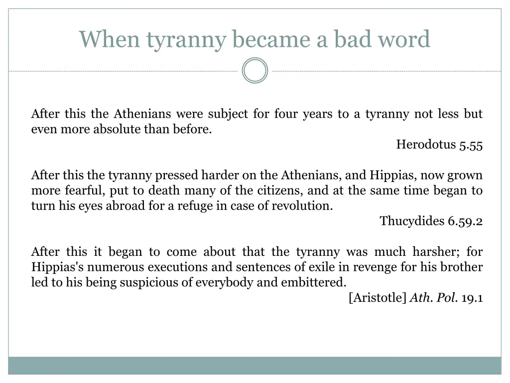 when tyranny became a bad word