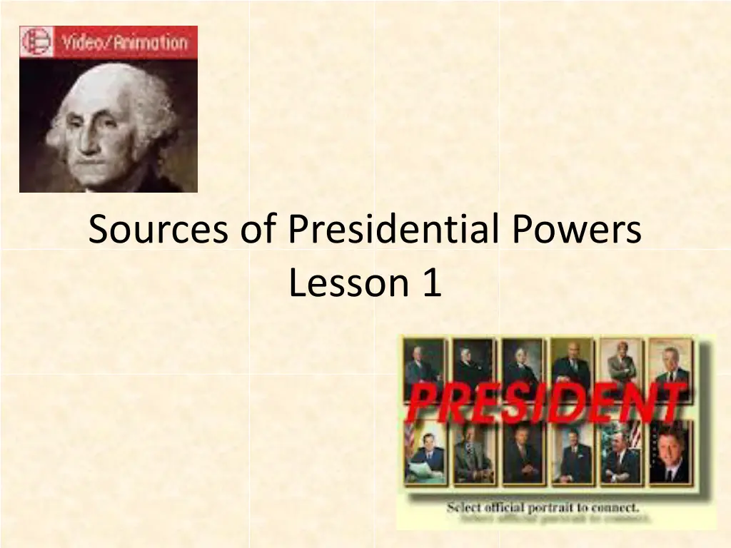 sources of presidential powers lesson 1