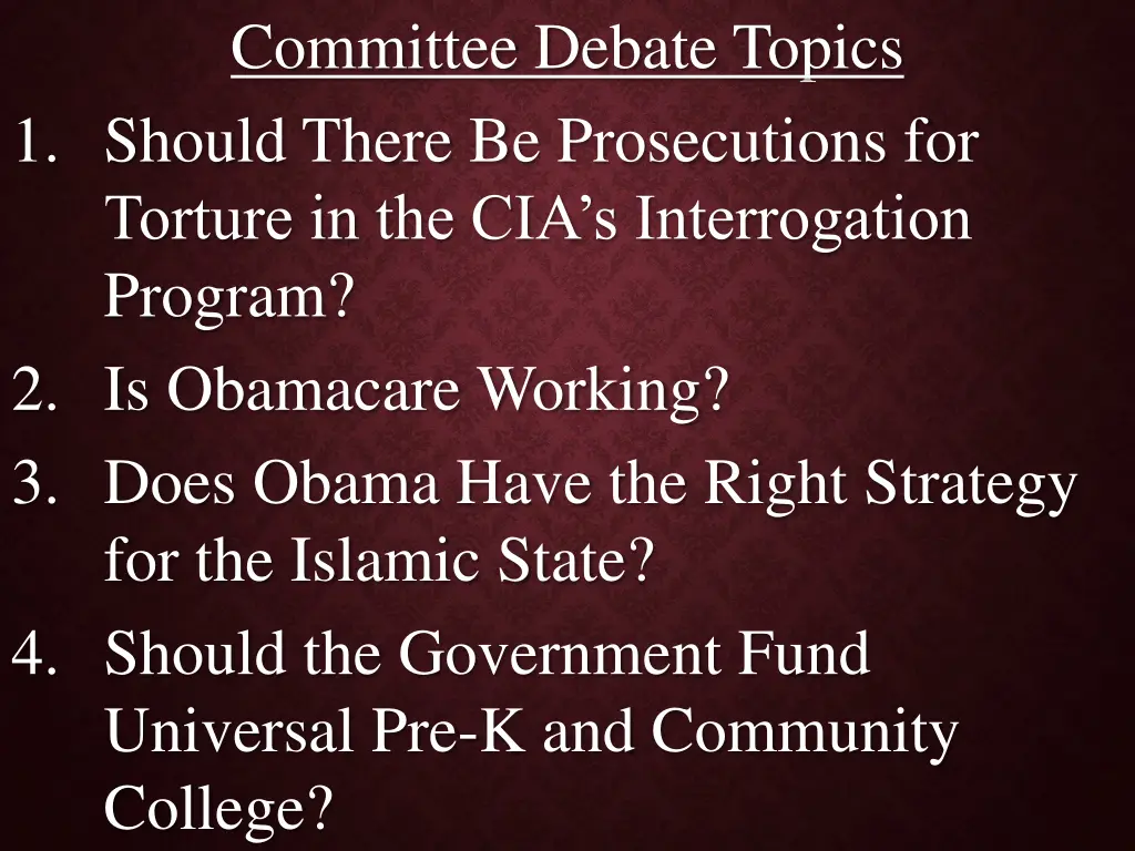 committee debate topics 1 should there