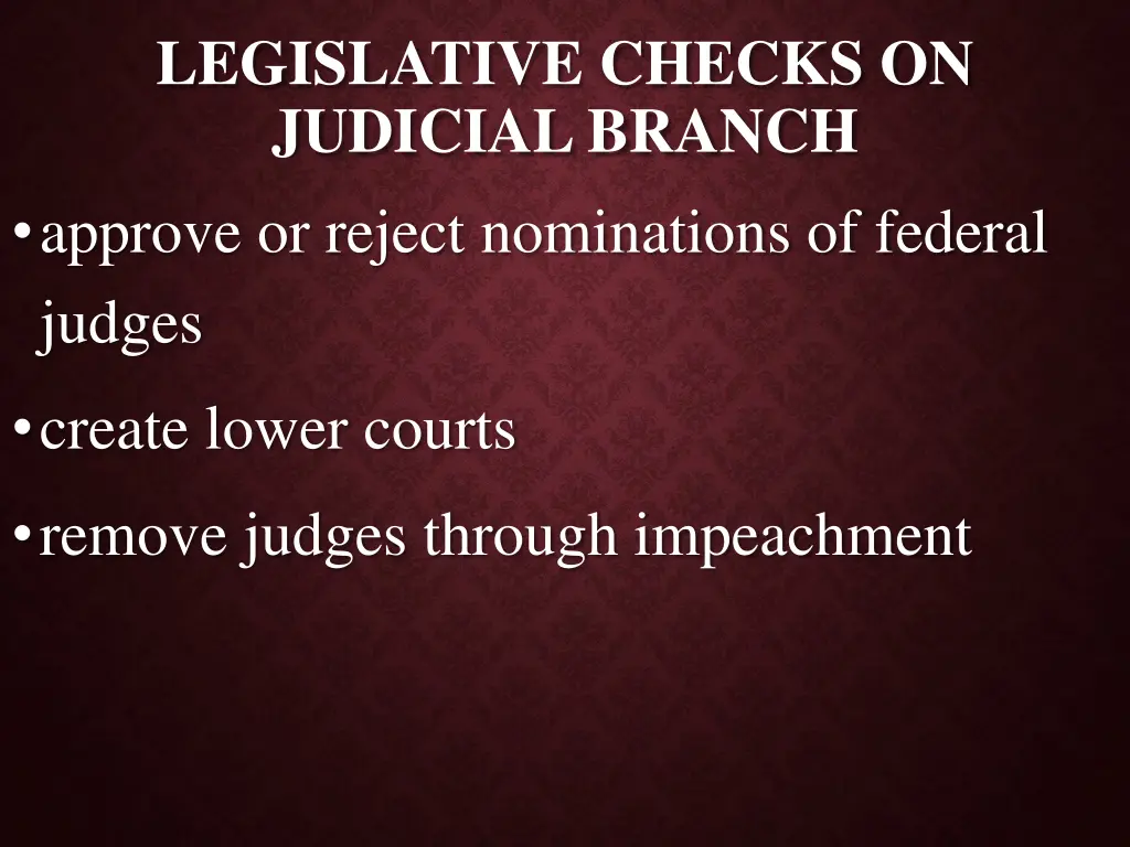 legislative checks on judicial branch approve