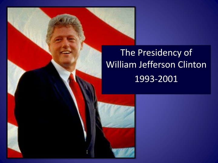 the presidency of william jefferson clinton 1993