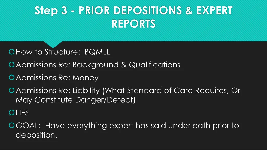 step 3 prior depositions expert reports