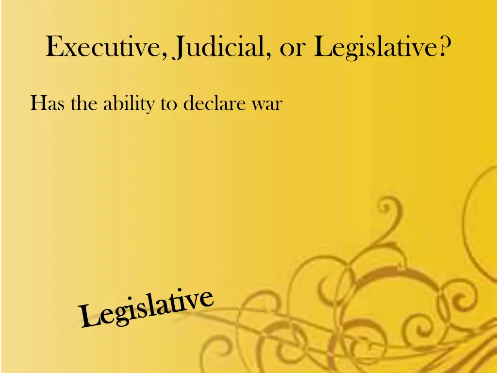 executive judicial or legislative 3