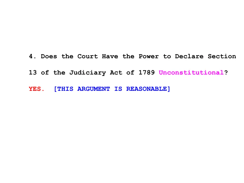 4 does the court have the power to declare section