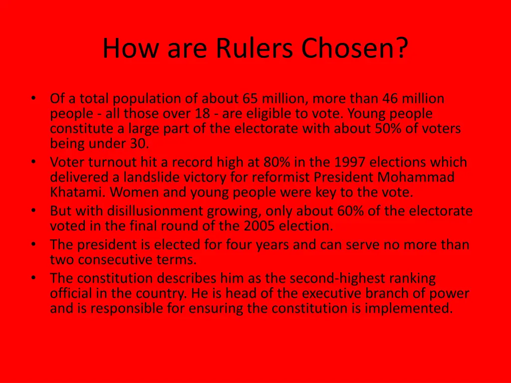 how are rulers chosen