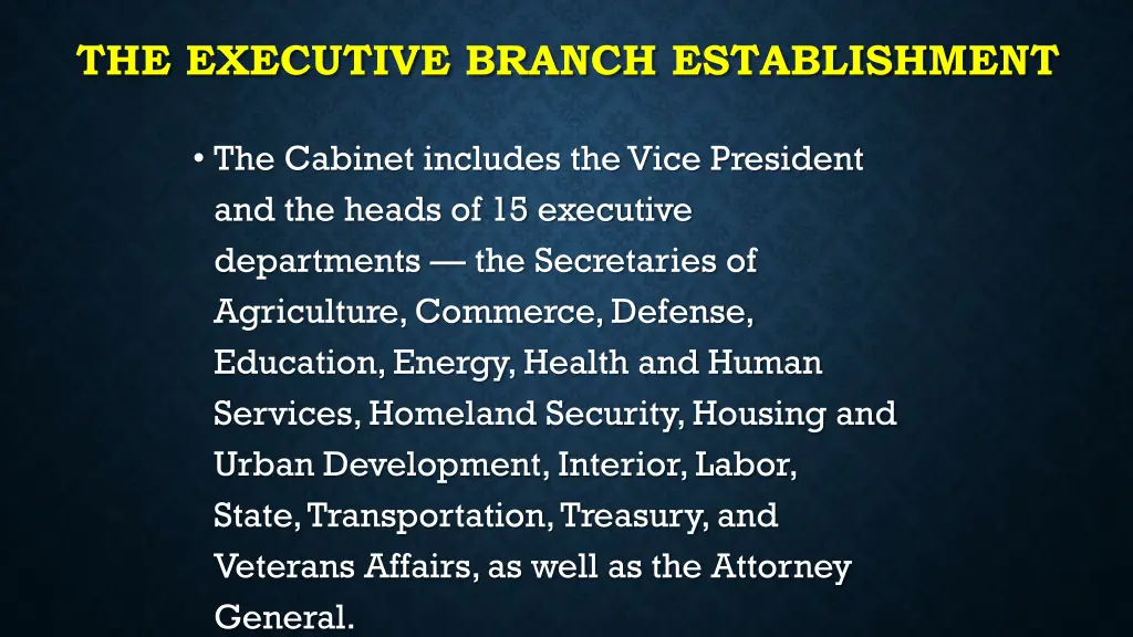 the executive branch establishment