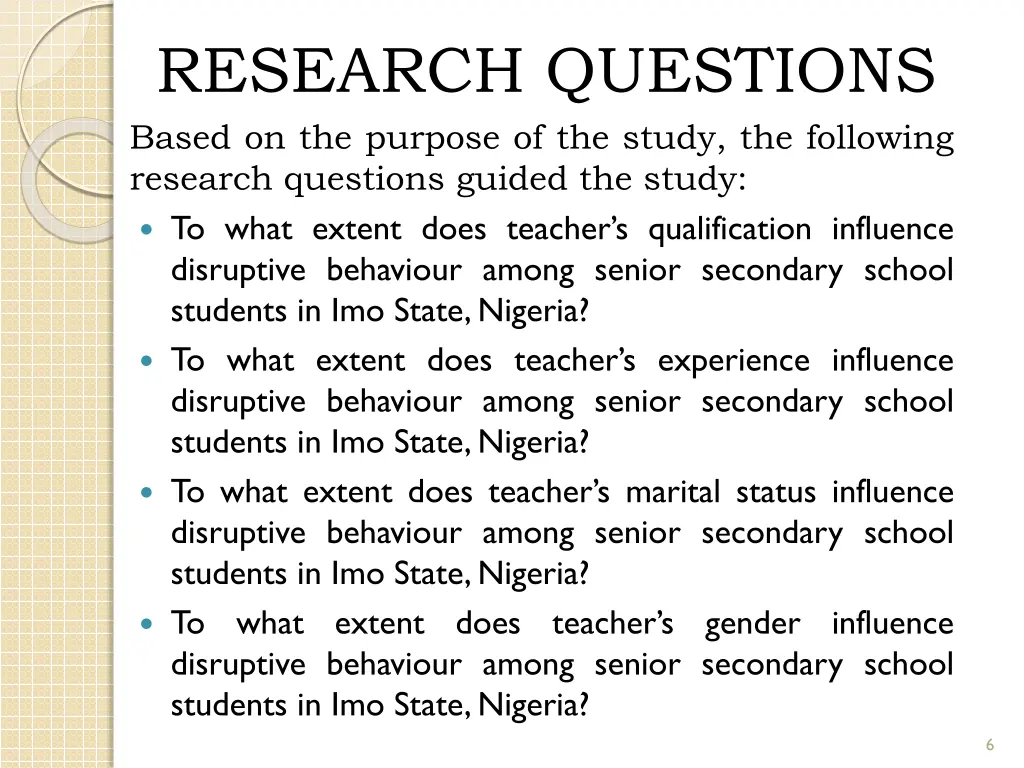 research questions based on the purpose