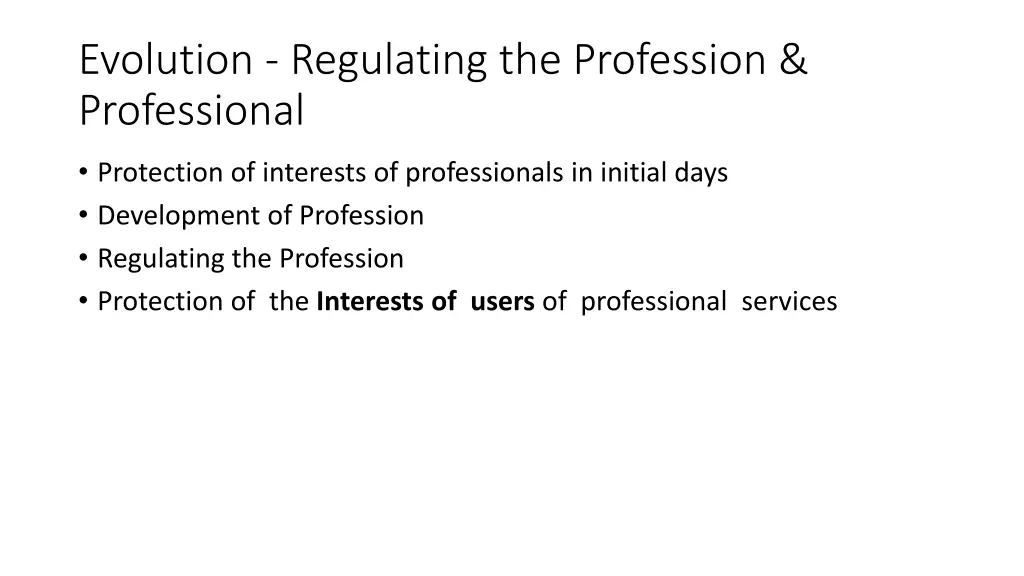 evolution regulating the profession professional