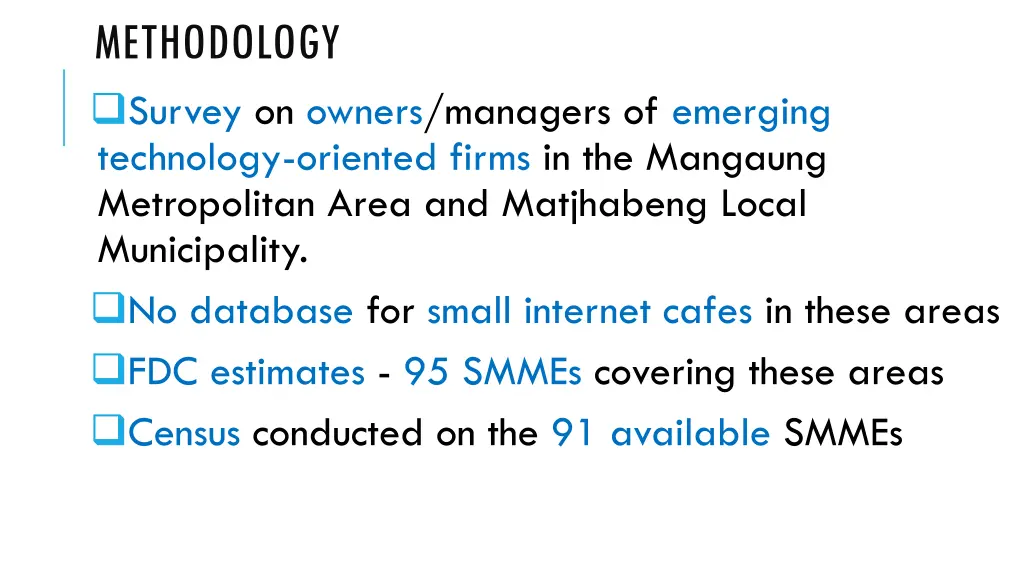 methodology survey on owners managers of emerging