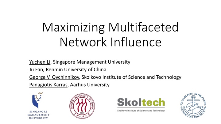 maximizing multifaceted network influence