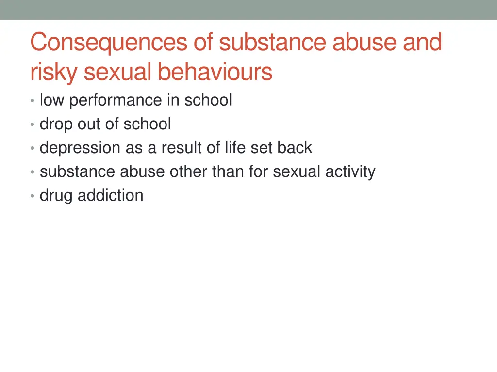 consequences of substance abuse and risky sexual 1