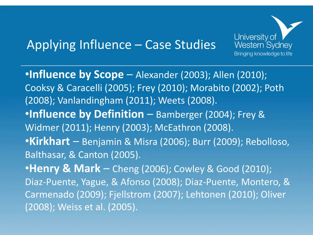 applying influence case studies