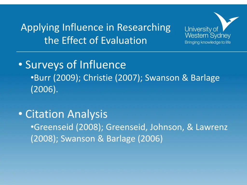 applying influence in researching the effect