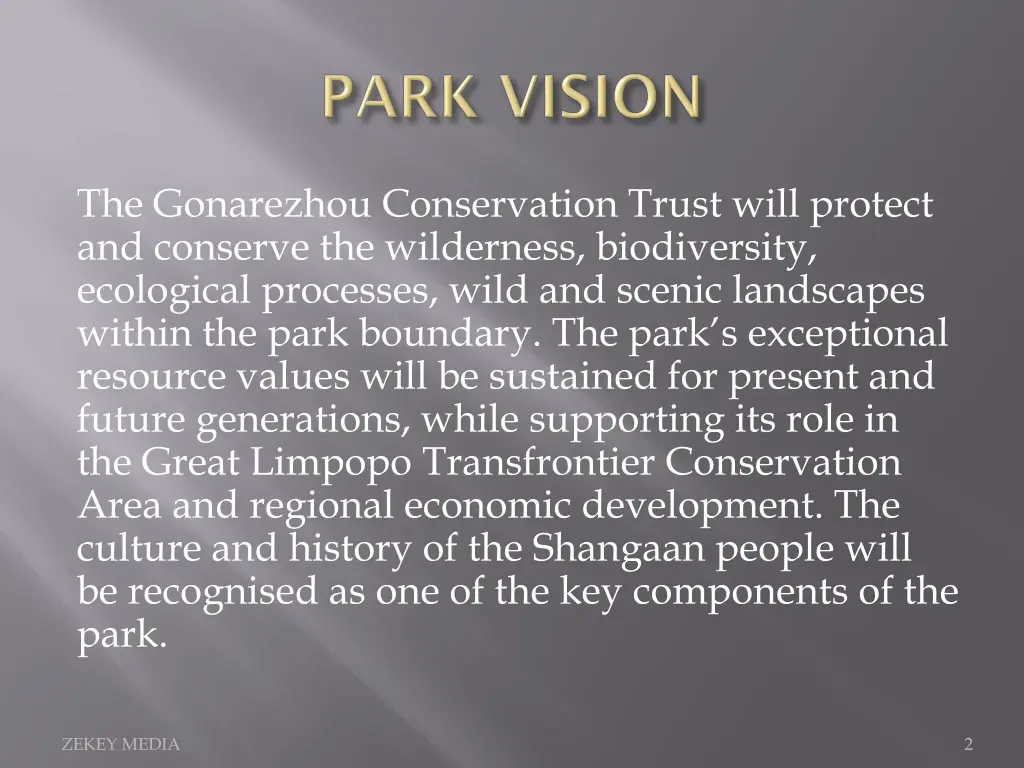 the gonarezhou conservation trust will protect