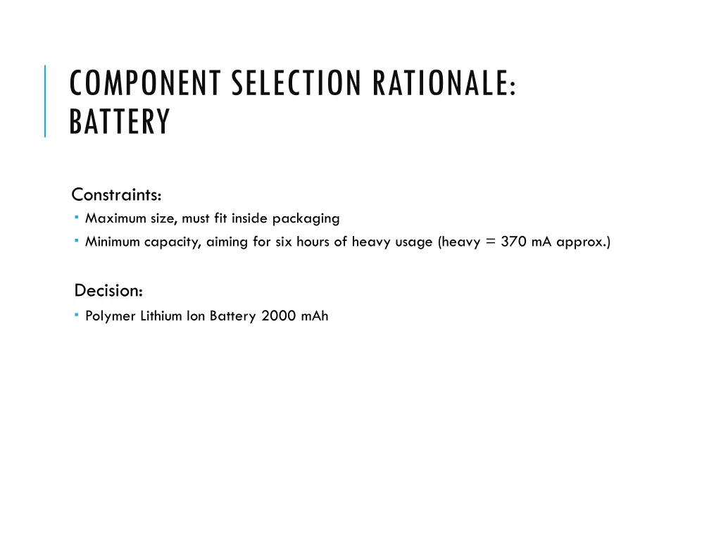 component selection rationale battery