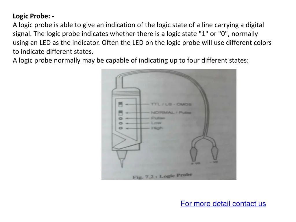 logic probe a logic probe is able to give