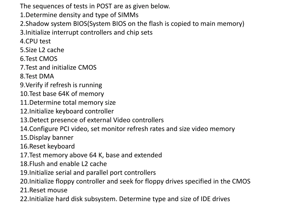 the sequences of tests in post are as given below