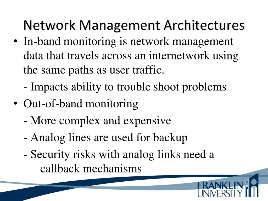 network management architectures in band