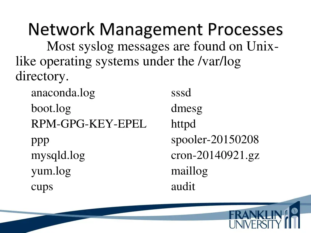 network management processes most syslog messages